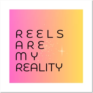 REELS ARE MY REALITY - LIGHT BUBBLE Posters and Art